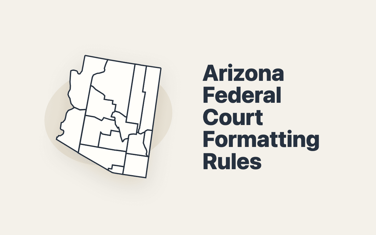 Arizona Federal Court Filing Formatting Rules: District of Arizona
